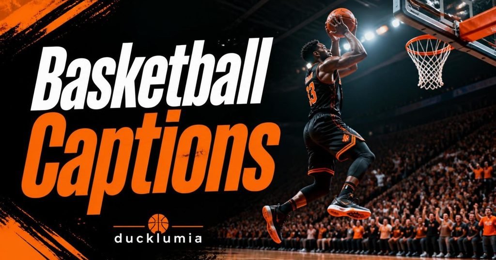 Basketball Captions