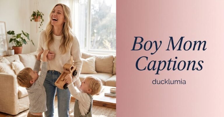 Boy Mom Captions