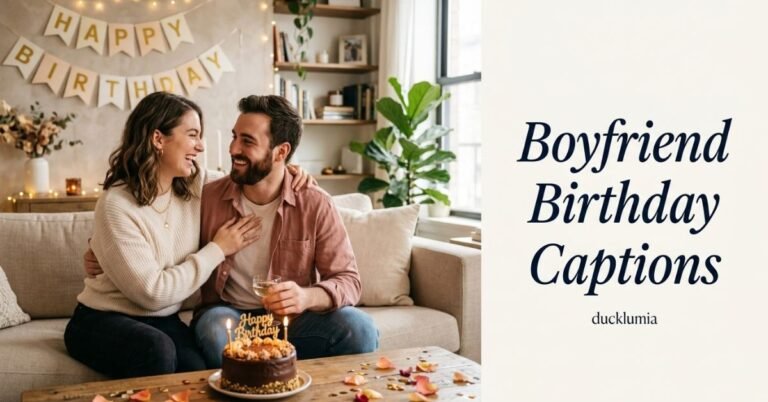 Boyfriend Birthday Captions