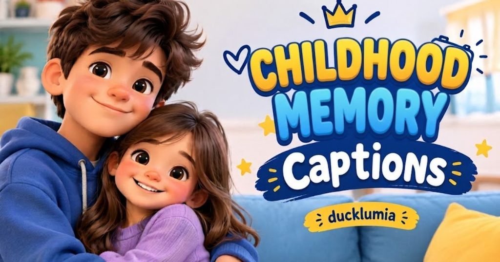 Childhood Memory Captions
