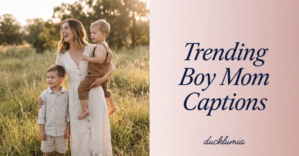 Trending Boy Mom Captions