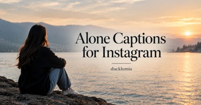 Alone Captions for Instagram