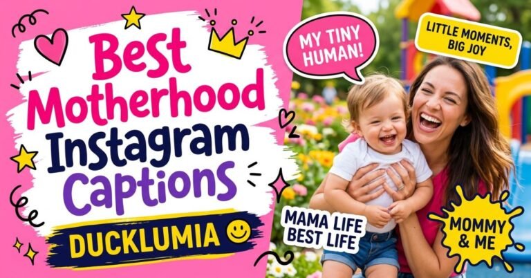 Best Motherhood Instagram Captions