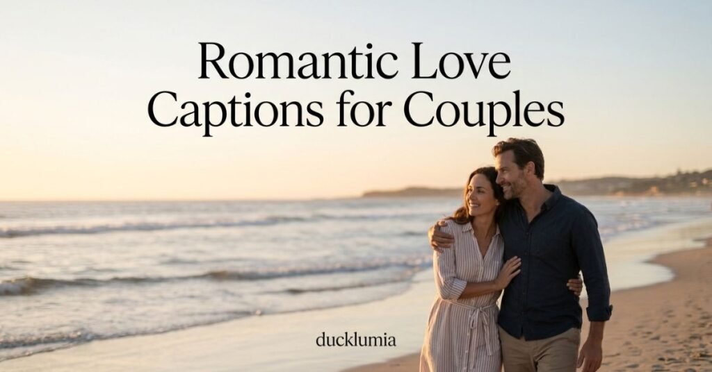 Romantic Love Captions for Couples